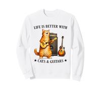 Life is Better with Cats and Guitars Funny Guitarist Music Sweatshirt