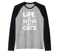 Life is Better with Cats Manche Raglan