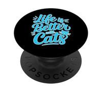 Life is Better with Cats PopSockets PopGrip Adhésif
