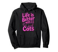 Life is Better with Cats Sweat à Capuche
