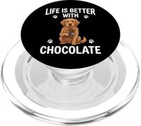 Life is Better with Chocolate Chien Citation PopSockets PopGrip pour MagSafe