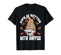 Life is Better with Coffee Cup Graphic I Love Coffee GNOME T-Shirt