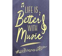 Life Is Better With Music: Gift For People Who Enjoy & Love Music Lined Notebook With Silhouettes Of Musicians For Writing Or Use As A Journal Alternative To Appreciation & Greeting Cards