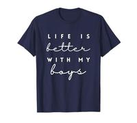 Life Is Better With My Boys Girls Cute Mom Tee for Women T-Shirt