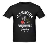 Life is Better with Singing Cool Graphic Print Tee for Summer GiftA Basic Short Sleeve T-Shirt