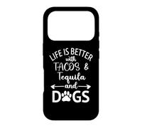 Life is Better with Tacos Tequila and Dogs,Tequila Dog Paw Coque pour iPhone 17 Pro