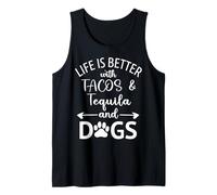 Life is Better with Tacos Tequila and Dogs,Tequila Dog Paw Débardeur