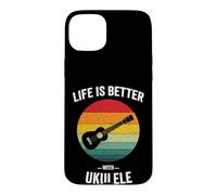 Life is Better with Ukulélé Hawaiian Ukelele Guitar Uke Coque pour iPhone 15 Plus