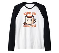 Life is Brew-Tiful Tasse à café Motif Jeu de Mots Manche Raglan