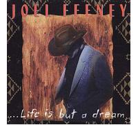 ...Life Is but a Dream
