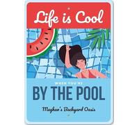 Life Is Cool By The Pool Sign