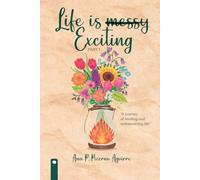 LIFE IS EXCITING: A journey of healing and rediscovering life / Full color version