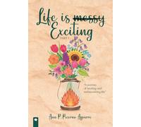 LIFE IS EXCITING: A journey of healing and rediscovering life / Full color version