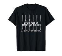 Life Is Full Of Important Choices Golf Player Golf Lovers T-Shirt