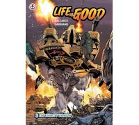 Life is Good: The Thirsty Dragon