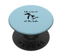 Life is Great at The Lake Great Lakes PopSockets PopGrip Adhésif