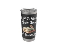 Life Is Hard Write More Poetry Lover Book Stylo plume rétro Gobelet isotherme en acier inoxydable double paroi