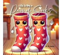 Life Is Like A Pair Of Socks