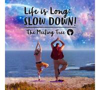 Meeting Tree - Life is Long: Slow Down-EP [Import]