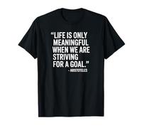 Life is Meaningful Aristote Dicton d'un Philosophe T-Shirt
