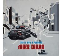 Mike Dillon – Life Is Not A Football – Import
