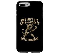 Life is Not All Cats and Ice Hockey But It Should Be Coque pour iPhone 7 Plus/8 Plus