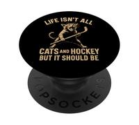 Life is Not All Cats and Ice Hockey But It Should Be PopSockets PopGrip Adhésif