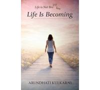 Life Is Not Broken: Life is Becoming