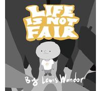 Life is Not Fair: Exploring fairness, this book aims to dive deep into how people should be treated and how they should treat others.
