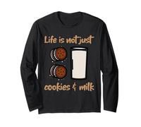 Life is Not Just Cookies & Milk (déclaration Amusante) Manche Longue