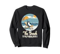 Life Is Really Good The Beach is My Happy Place Beach Sweatshirt