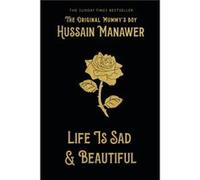 Life is Sad and Beautiful by Hussain Manawer Hussain Manawer (Auteur)