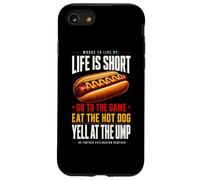 Life is Short - Allez au Jeu et Mangez Un Hot-Dog hurlez à Ump Coque pour iPhone SE (2020) / 7/8