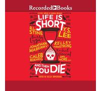 Life is Short and Then You Die: Mystery Writers of America Presents First Encounters with Murder