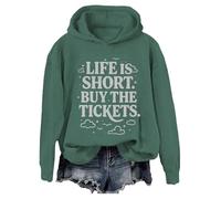 Life Is Short Buy The Tickets Sweatshirt Life Is Short Buy The Tickets Chemise Femme Homme, Vert, 3XL