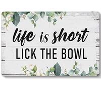 Life is Short Lick The Bowl Cuisine Salle à Manger Panneau en Aluminium Style Rustique Panneau en Métal Art Poster Cadeau Maison Café Bar Décoration Murale Chambre Porte Accessoires 15,2 x 20,3 cm