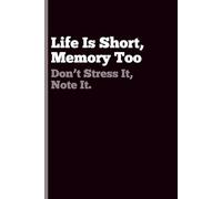 Life is Short, Memory Too: Don't Stress it, Note It