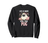 Life is Short Spoil Your Pug Cute Dog Mom Princess Crown Sweatshirt