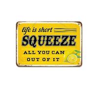 Life Is Short Squeeze All You Can Out Of It Lemon Tin 20,3 x 30,5 cm Décoration murale amusante pour maison, cuisine, ferme, jardin, ferme, magasin, salon, décoration murale amusante