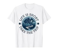 Life is Short Take The Trip Travel Adventurer Randonnée Camping T-Shirt Graphique avec Valeur