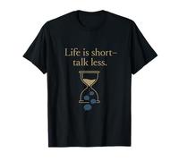 Life Is Short - Talk Less Introvert Humour Texte doré T-Shirt