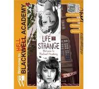 Matt Forbeck – Life is Strange: Welcome to Blackwell Academy / Welcome to Arcadia Bay – Titan Books