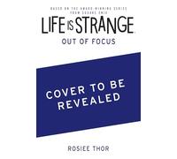Life Is Strange: Out of Focus
