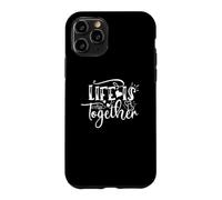 Life is Together Love Citation Happy Friends Coque pour iPhone 11 Pro
