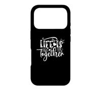 Life is Together Love Citation Happy Friends Coque pour iPhone 17 Pro