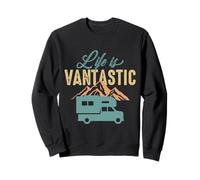 Life is Vantastic RV Camping Hiking Camper Adventure Nature Sweatshirt