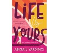 Life Is Yours