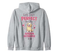 Life Isn't Perfect But My Dog is - Golden Retriever Sweat à Capuche