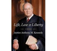 Life, Law & Liberty: A Memoir