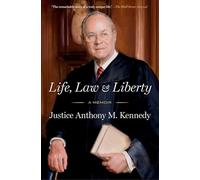 Life, Law & Liberty: A Memoir